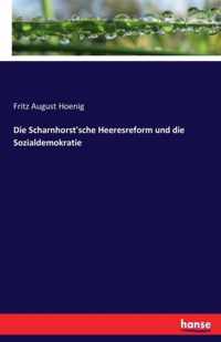 Die Scharnhorst'sche Heeresreform und die Sozialdemokratie