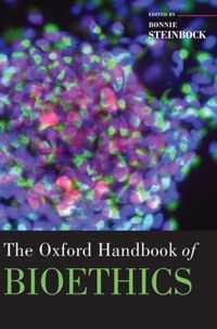 The Oxford Handbook of Bioethics