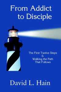 From Addict to Disciple