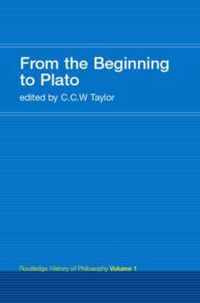 From the Beginning to Plato