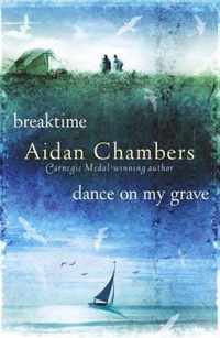 Breaktime & Dance on My Grave