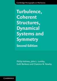 Turbulence, Coherent Structures, Dynamical Systems And Symme