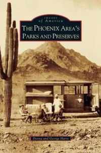 Phoenix Area's Parks and Preserves