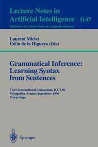 Grammatical Inference: Learning Syntax from Sentences: Third International Colloquium, Icgi-96, Montpellier, France, September 25 - 27, 1996. Proceedi