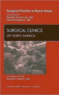 Surgical Practice in Rural Areas, An Issue of Surgical Clinics