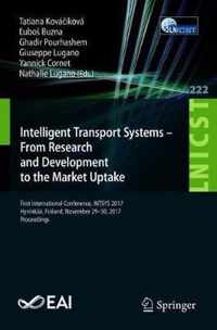 Intelligent Transport Systems - From Research and Development to the Market Uptake