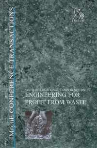 Engineering for Profit from Waste VI