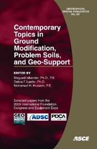 Contemporary Topics in Ground Modification, Problem Soils, and Geo-support