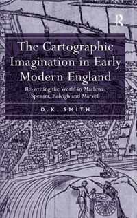 The Cartographic Imagination in Early Modern England