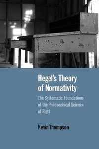 Hegel's Theory of Normativity
