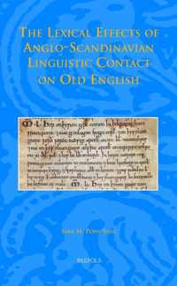 The Lexical Effects of Anglo-Scandinavian Linguistic Contact on Old English