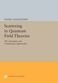 Scattering in Quantum Field Theories - The Axiomatic and Constructive Approaches