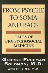 From Psyche to Soma and Back