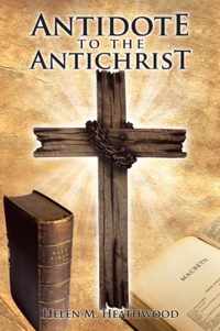 Antidote to the Antichrist