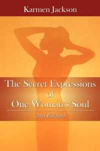 The Secret Expressions of One Woman's Soul