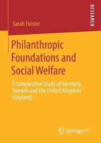 Philanthropic Foundations and Social Welfare