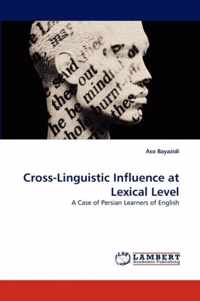 Cross-Linguistic Influence at Lexical Level