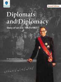 Diplomats and Diplomacy: Story of an Era