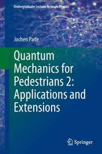 Quantum Mechanics for Pedestrians: 2