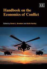 Handbook on the Economics of Conflict