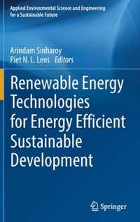 Renewable Energy Technologies for Energy Efficient Sustainable Development