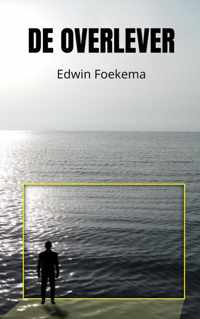 De overlever - Edwin Foekema - Paperback (9789464485417)