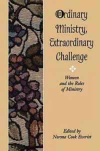 Ordinary Calling, Extraordinary Challenge