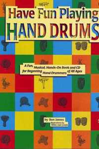 Have Fun Playing Hand Drums