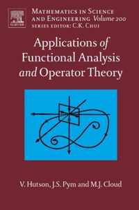 Applications of Functional Analysis and Operator Theory