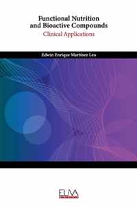Functional Nutrition and Bioactive Compounds