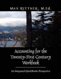Accounting for the Twenty-First Century Workbook