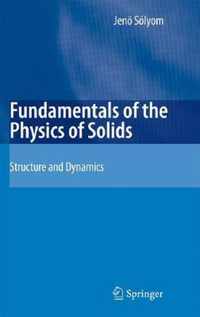 Fundamentals of the Physics of Solids 1
