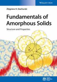 Fundamentals Of Amorphous Solids