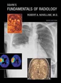 Squire'S Fundamentals Of Radiology
