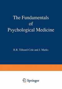 The Fundamentals of Psychological Medicine