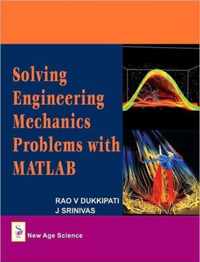 Solving Engineering Mechanics Problems with Matlab