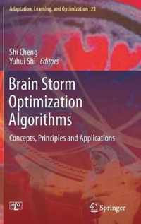 Brain Storm Optimization Algorithms
