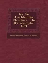 Ber Das Leuchten Des Phosphors ... in Der Atmosph R. Luft