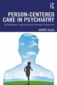 Person-Centred Care in Psychiatry
