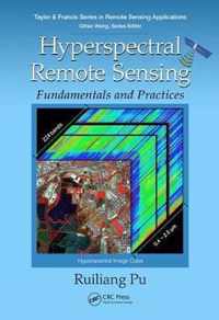 Hyperspectral Remote Sensing: Fundamentals and Practices