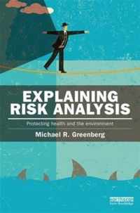 Explaining Risk Analysis