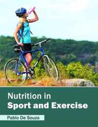 Nutrition in Sport and Exercise