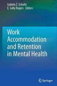 Work Accommodation and Retention in Mental Health