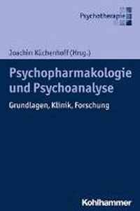 Psychoanalyse Und Psychopharmakologie