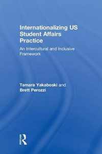 Internationalizing US Student Affairs Practice