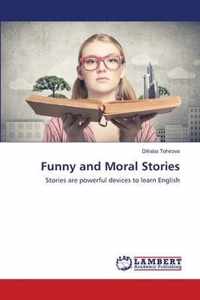 Funny and Moral Stories