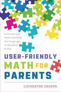 User-Friendly Math for Parents