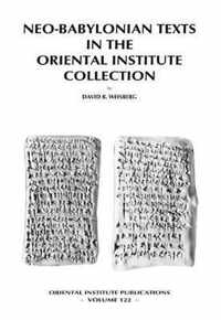 Neo-Babylonian Texts in the Oriental Institute Collection