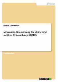 Mezzanine-Finanzierung fur kleine und mittlere Unternehmen (KMU)