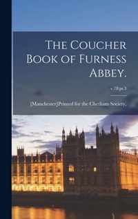 The Coucher Book of Furness Abbey.; v.78